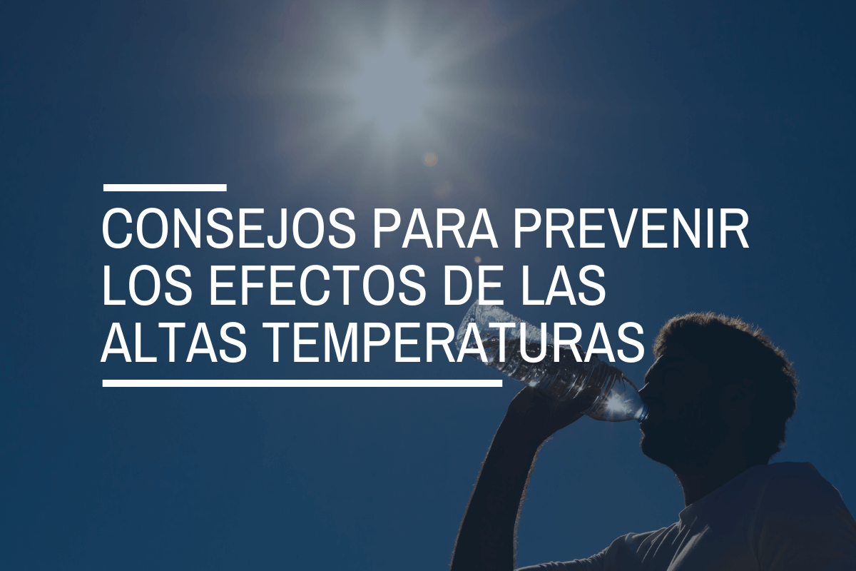 consejos-medidas-proteccion-altas-temperaturas